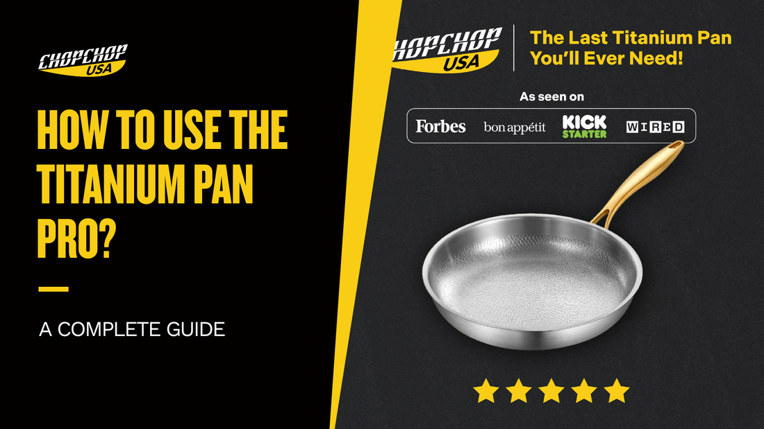 How to Use the Titanium Pan Pro?